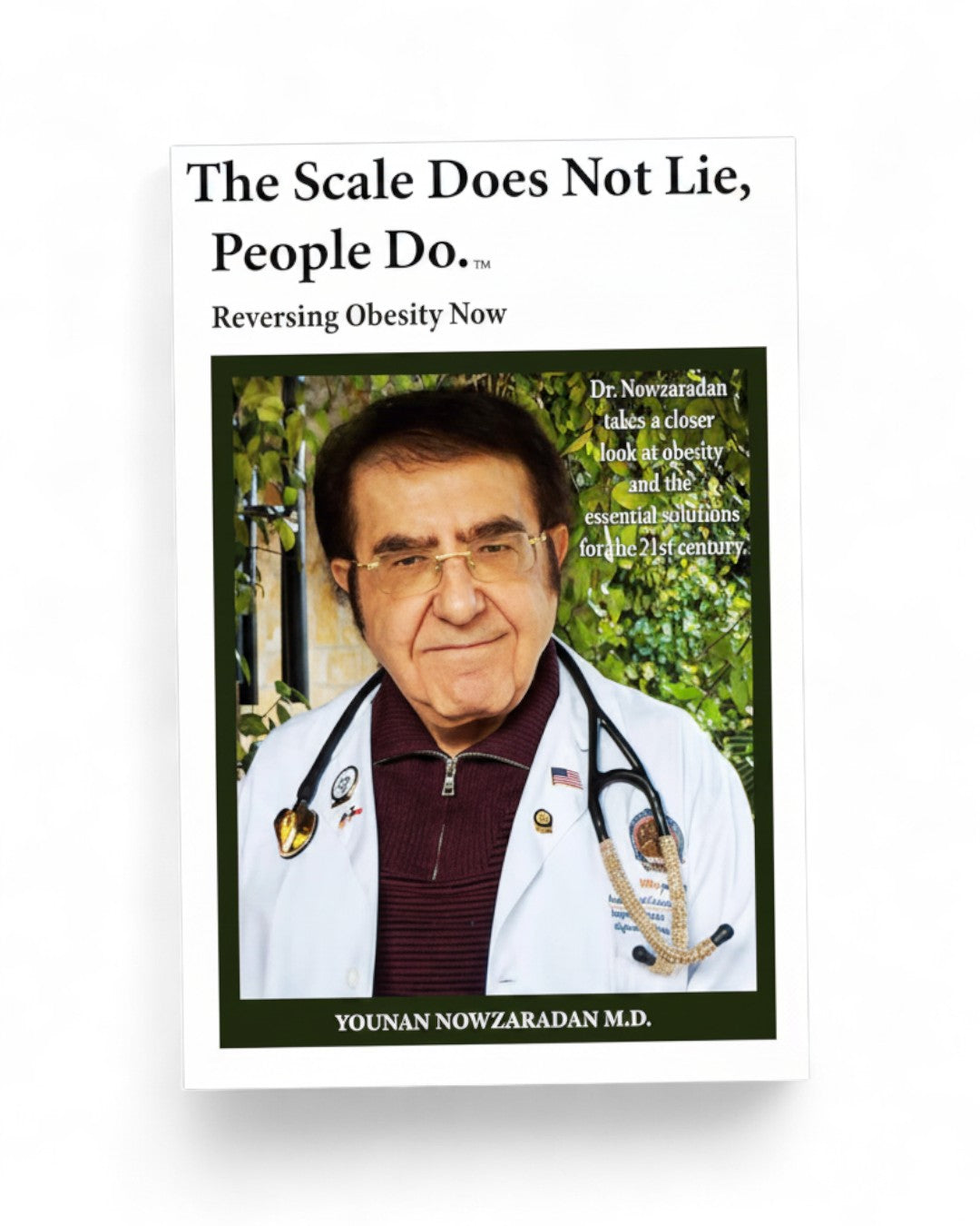 Dr. Now Official - The Scale Does Not Lie, People Do. Autographed Edition - Book