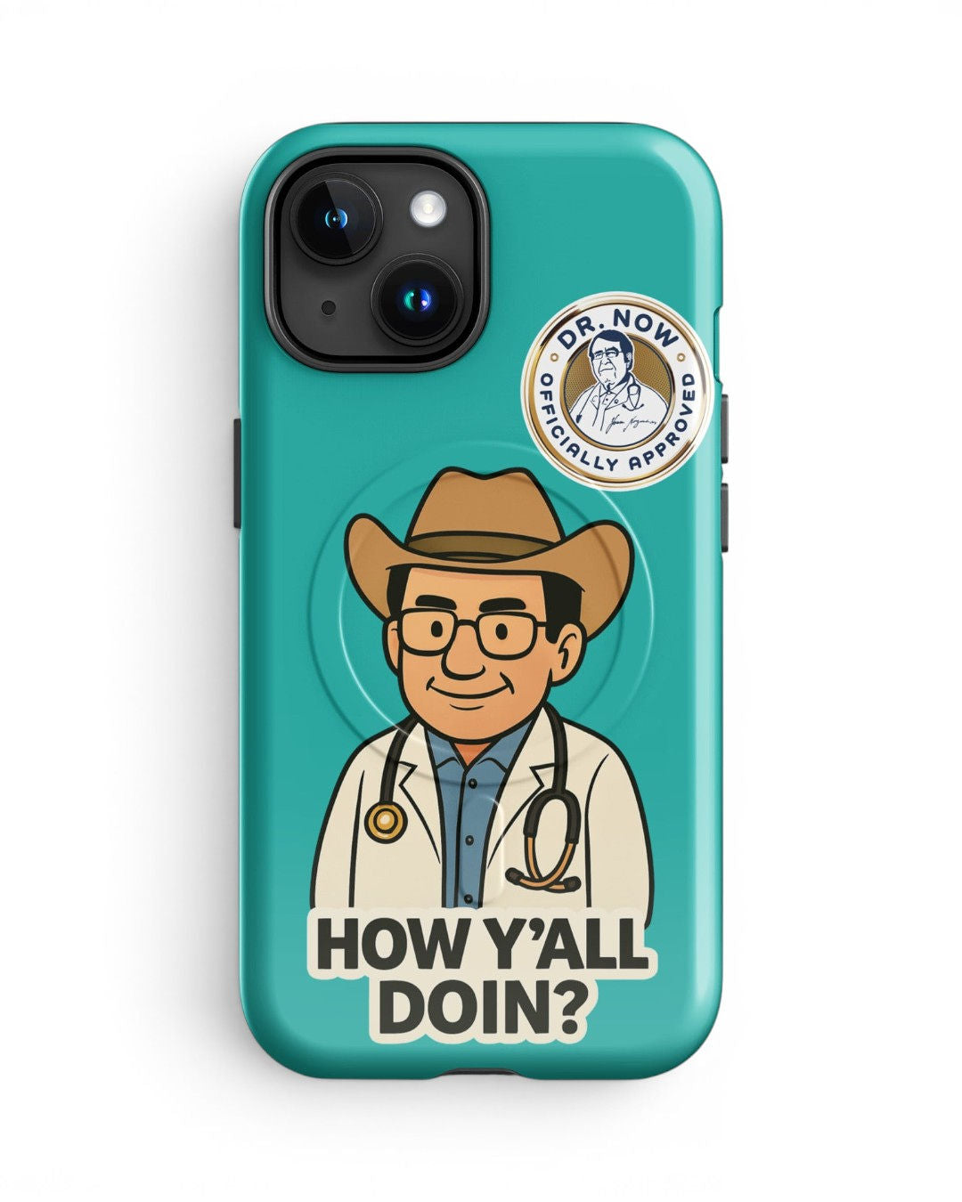 Dr. Now Official - How Y'All Doin? -  Case for iPhone®